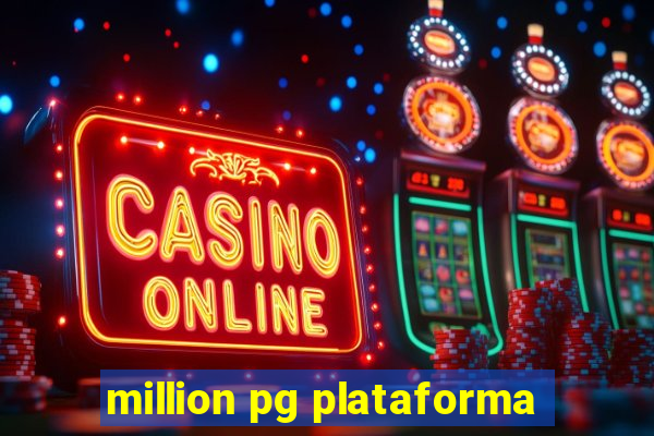 million pg plataforma